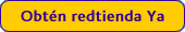 Obt�n redtienda Ya